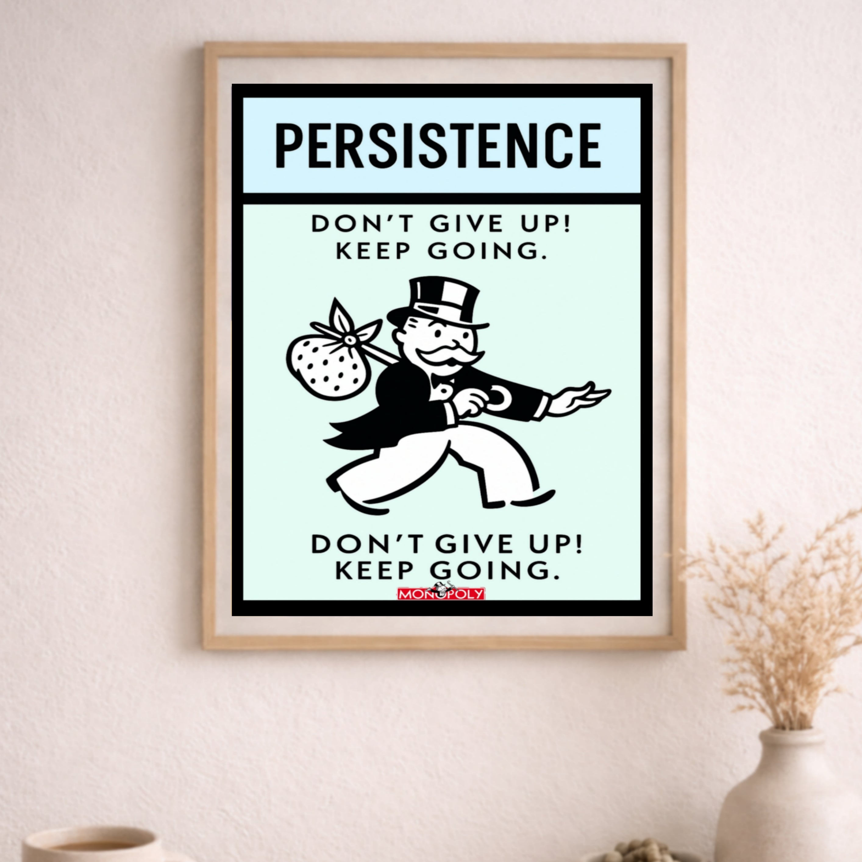 Persistence Motivational Poster – Don’t Give Up Keep Going | Success Mindset Wall Art 13x19in