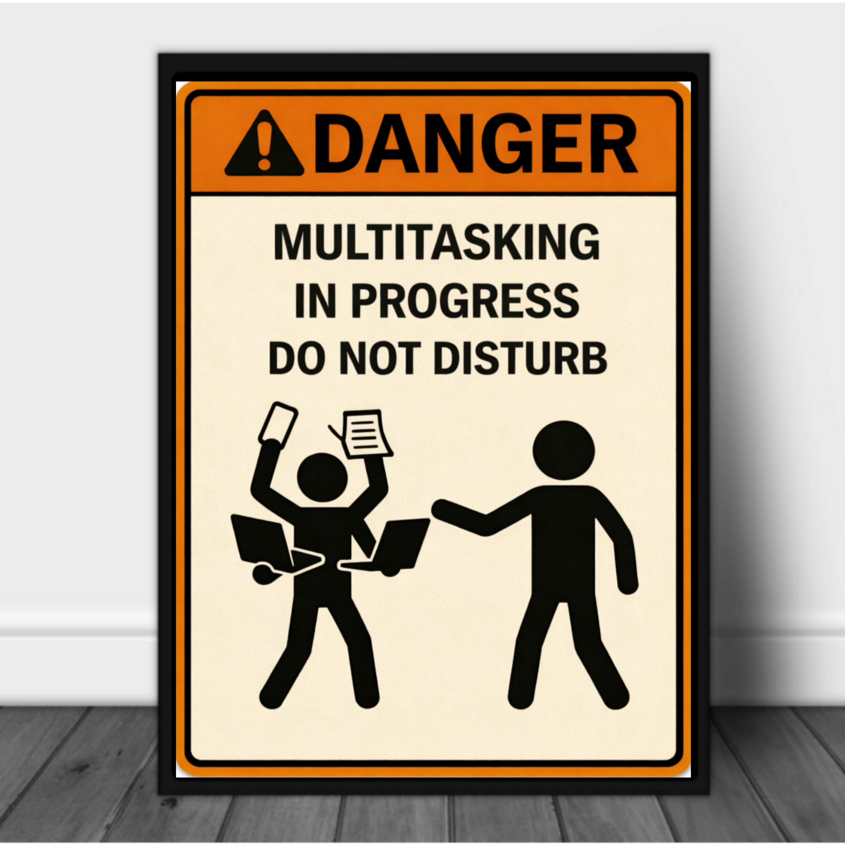 Multitasking In Progress Do Not Disturb Funny Danger Sign 13x19 Laminated Print Office Humor Busy Life Decor Funny Work Sign