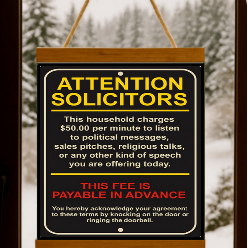 Attention Solicitors Sign – $50 Per Minute Fee Warning | Funny No Soliciting Door Sign 13x19in Laminated or Framed