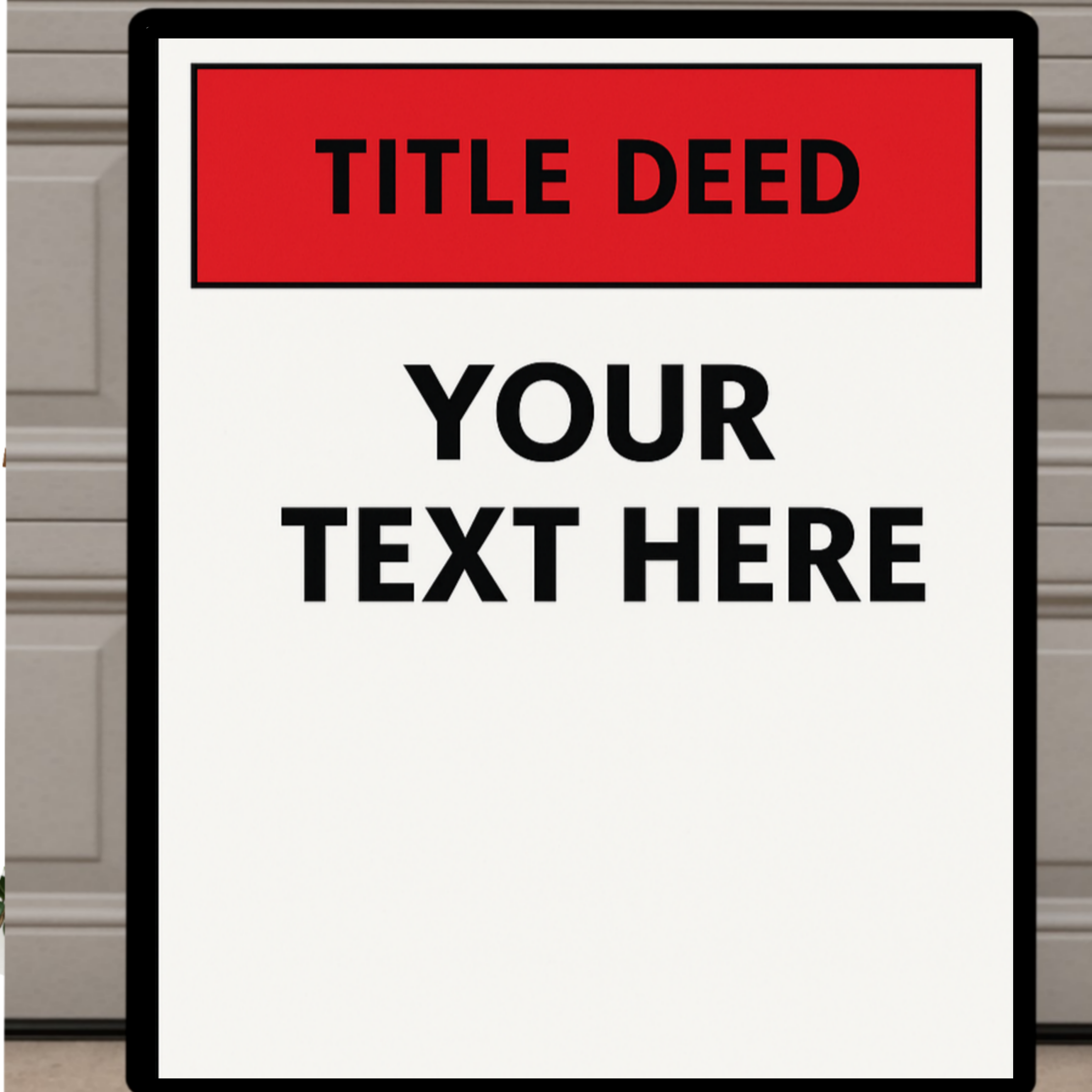 Custom Title Deed Sign Personalized Warning Sign Property Sign 13x19 Laminated Custom Text Sign Home Security Decor