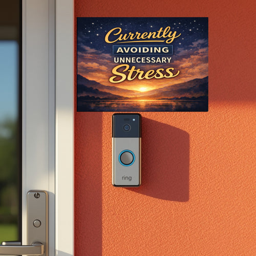 Currently Avoiding Unnecessary Stress Wall Art – Calm Aesthetic Home Decor | Peaceful Lifestyle Sign