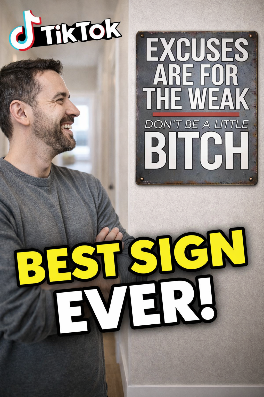 Motivational Tough Love Sign – “Excuses Are For The Weak” Wall Art | Bold Hustle Mindset Decor (13x19)