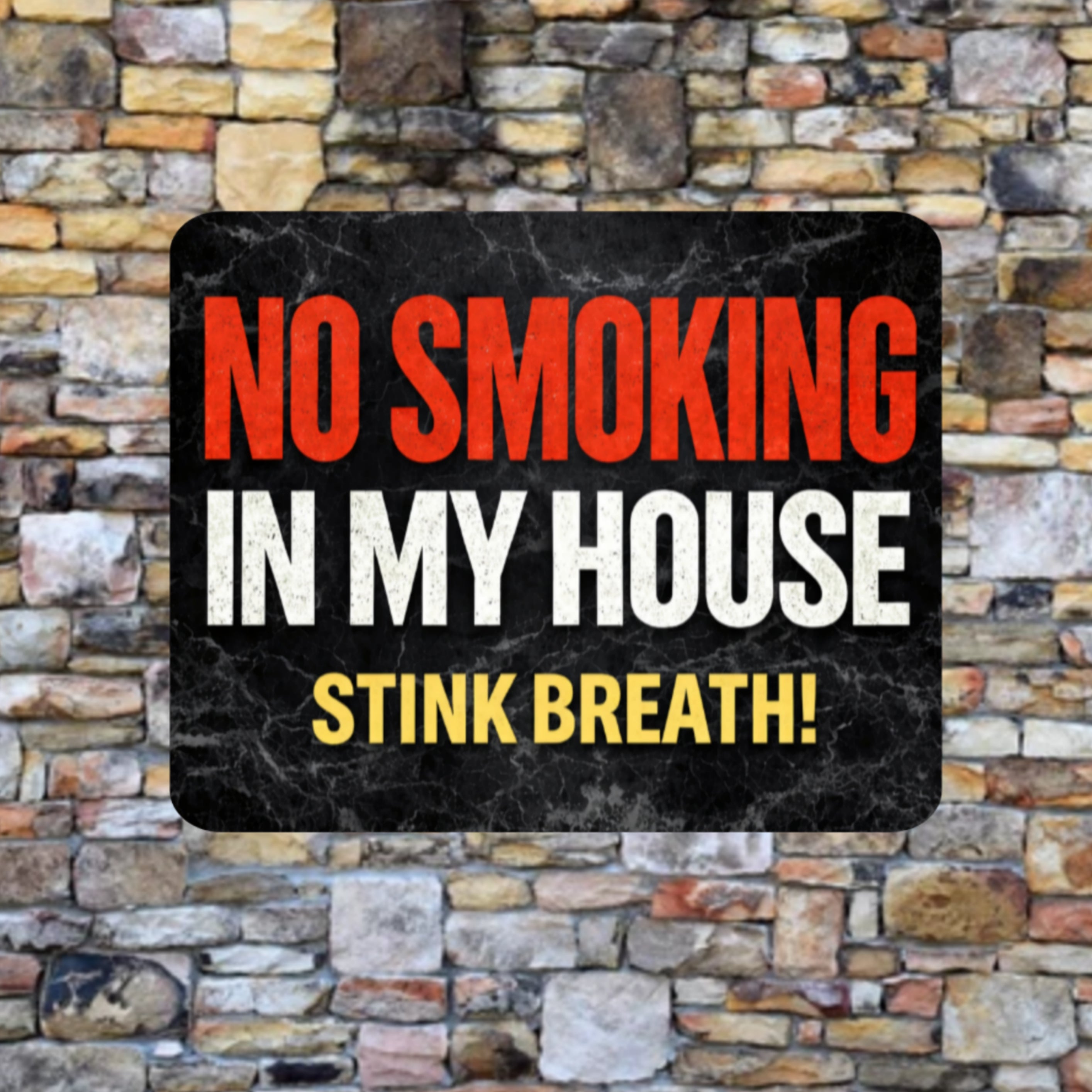 No Smoking In My House Stink Breath Sign – Funny No Smoking Sign Home Decor, No Smoking Wall Art, Laminated Door Sign 6x9in 19x13in