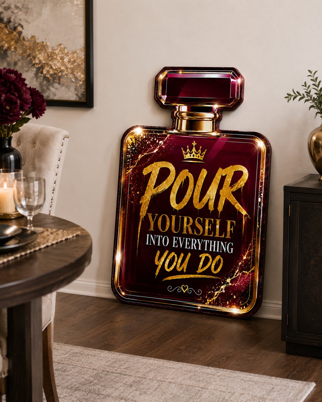 Pour Yourself Into Everything You Do Wooden Wall Art | Motivational Perfume Bottle Sign