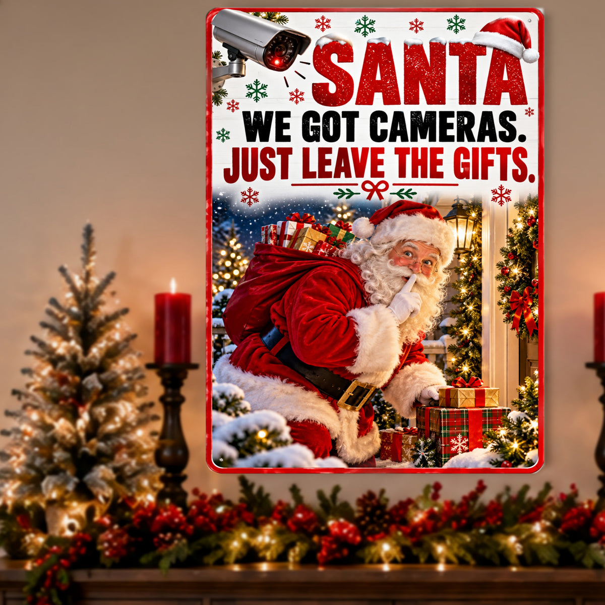 Funny Santa Christmas Sign, We Got Cameras 13x19 Laminated Holiday Window Decor