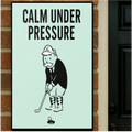 Calm Under Pressure Motivational Poster – Focus and Discipline Wall Art | 13x19 Laminated Print