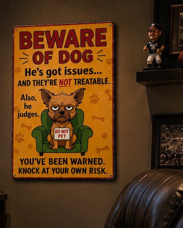 Beware of Dog Sign 13x19 Laminated Print | Funny Dog Warning Sign