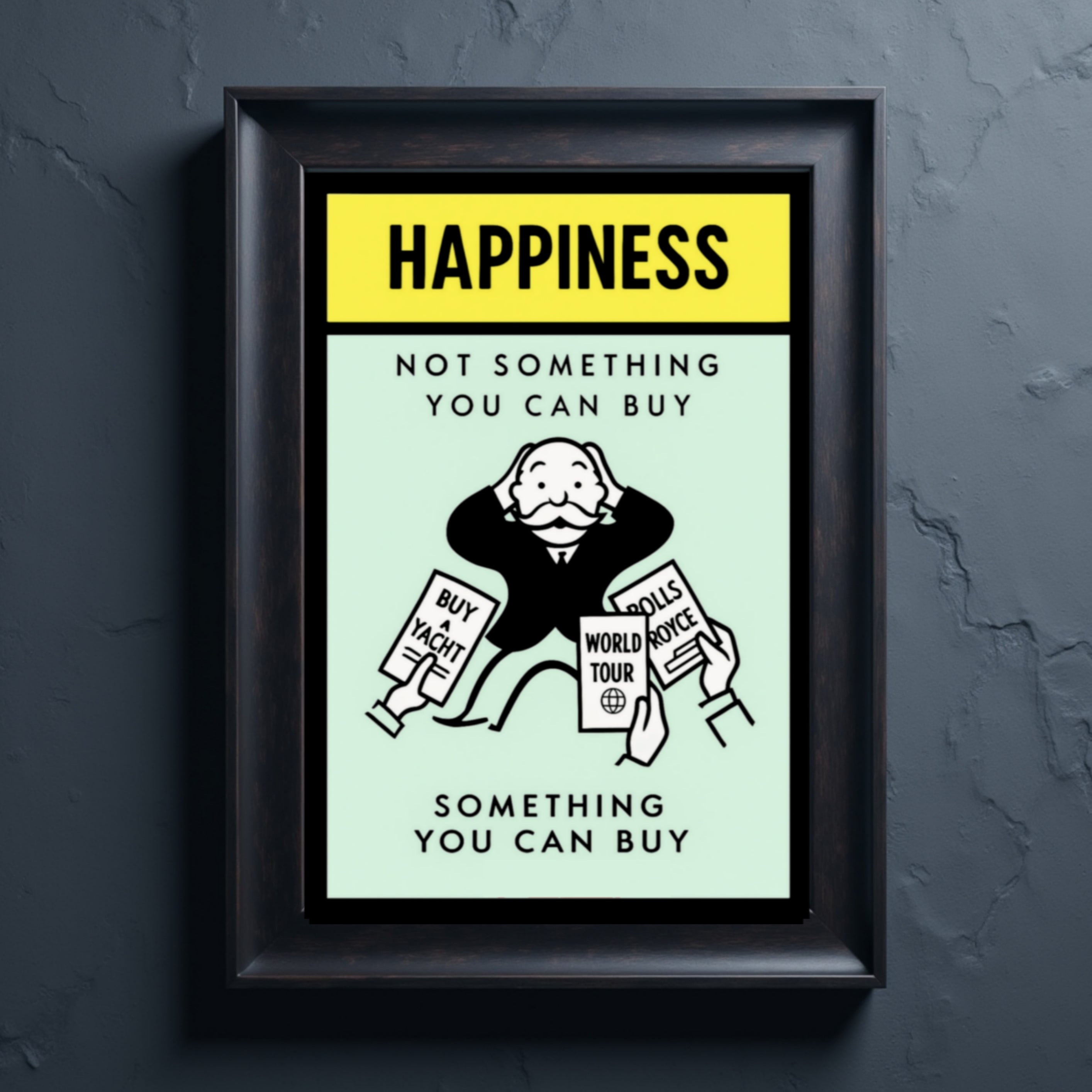 Monopoly Happiness LAMINATED PRINT – Not Something You Can Buy | Motivational Mindset Wall Art 13x19in