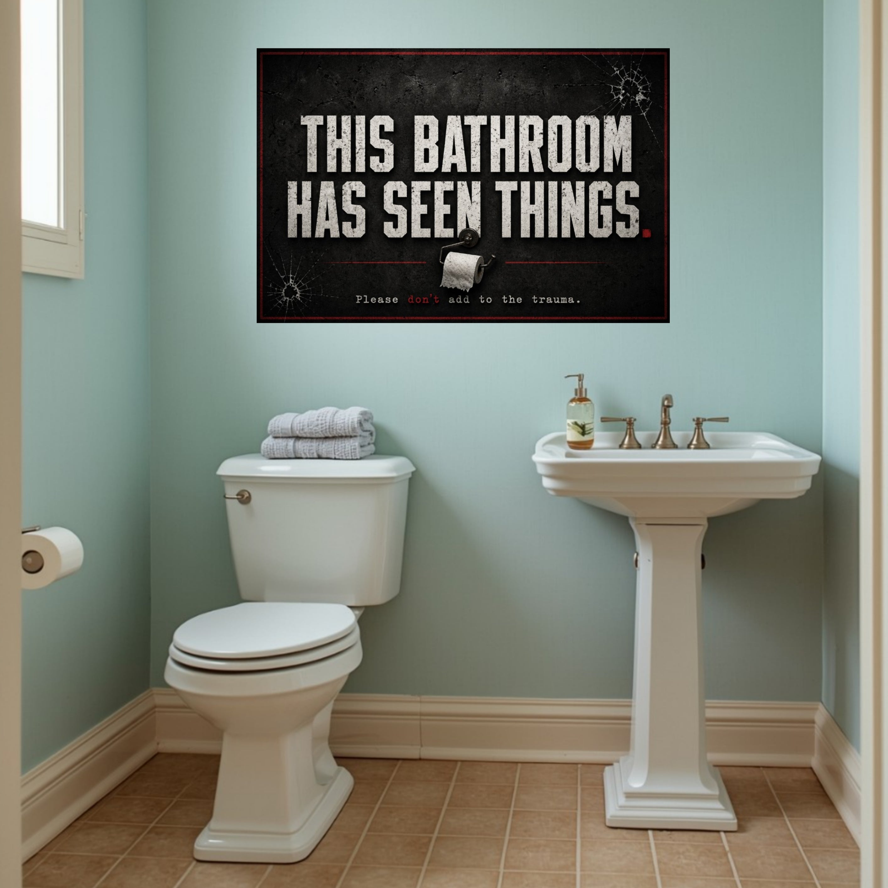 This Bathroom Has Seen Things Funny Bathroom Sign 13x19 Laminated Dark Humor Restroom Decor Gothic Bathroom Wall Art