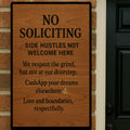No Soliciting Side Hustles Sign – Funny Front Door Warning Sign | Home Privacy Decor 13x19in Laminated Print