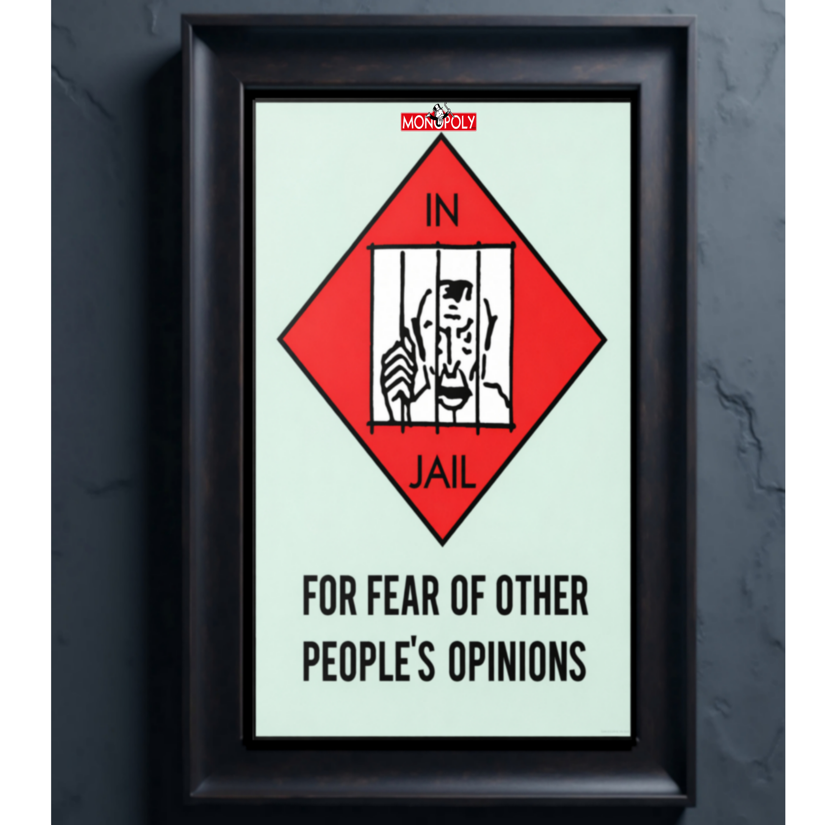 In Jail for Other People’s Opinions Sign – Motivational Freedom 13x19in Laminated Print| Self Confidence Wall Art
