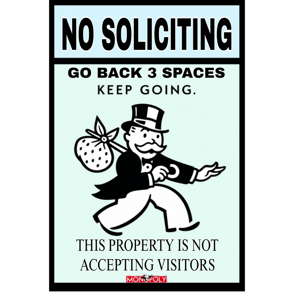 No Soliciting Sign – Laminated Go Back 3 Spaces Keep Going | Funny Front Door Sign | Home Entry Warning Decor 13x19in