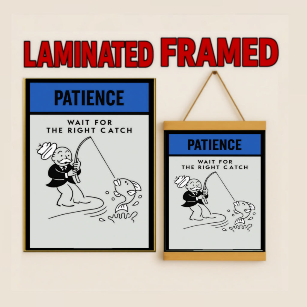 Patience Motivational Poster – Wait for the Right Catch | Inspirational Wall Art