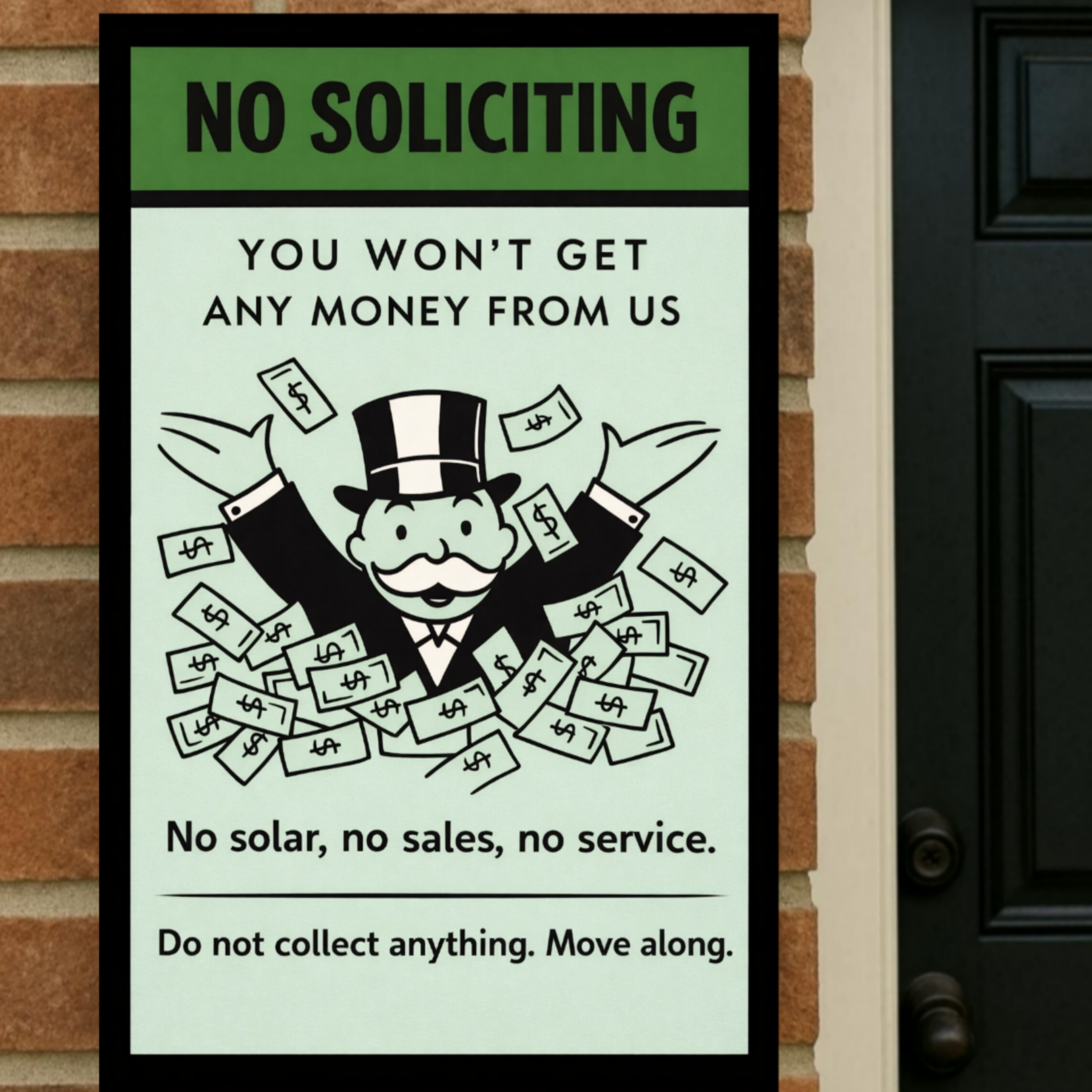 No Soliciting Funny Money Sign We Don’t Want To Buy Move Along Sign 13x19 Laminated Door Sign Home Security Decor