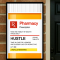 Hustle Prescription LAMINATED PRINT– Funny Entrepreneur Motivation Wall Art | Business Hustle Decor