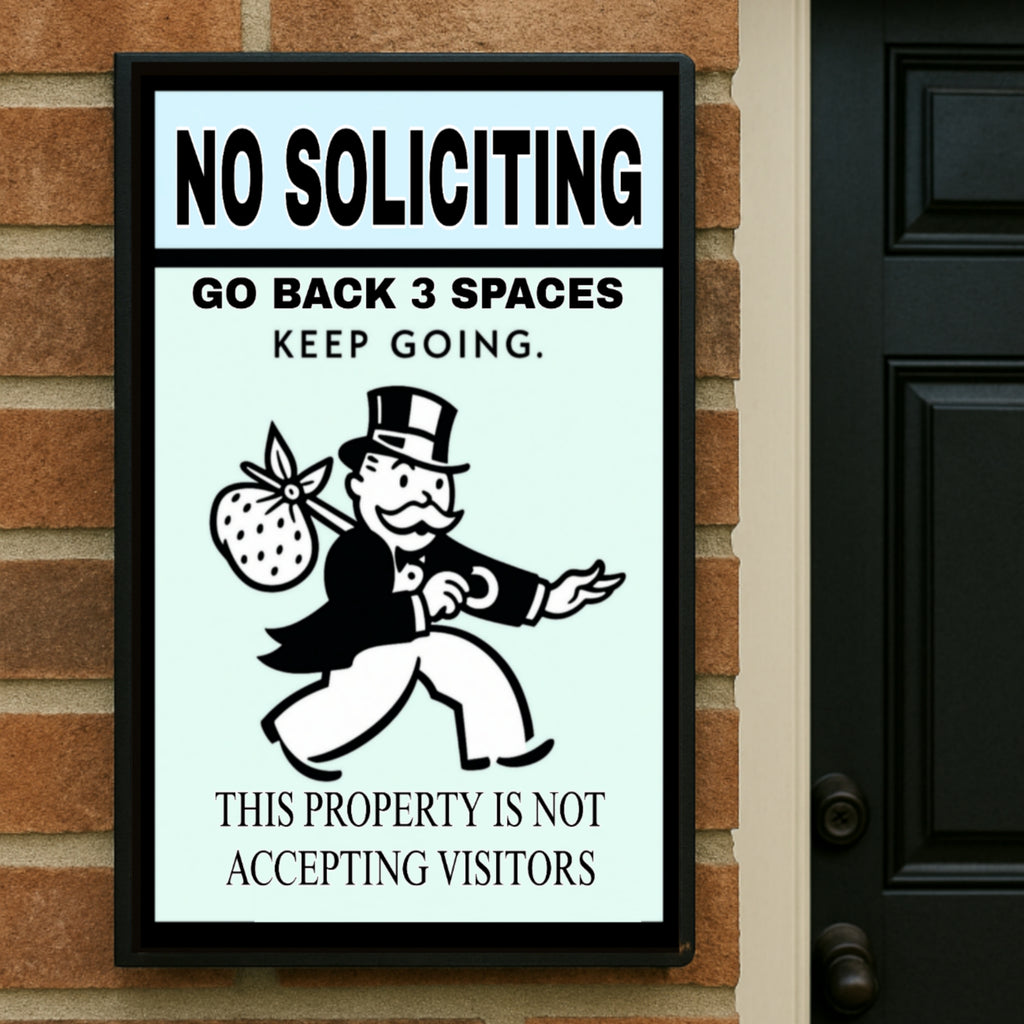No Soliciting Sign – Laminated Go Back 3 Spaces Keep Going | Funny Front Door Sign | Home Entry Warning Decor 13x19in