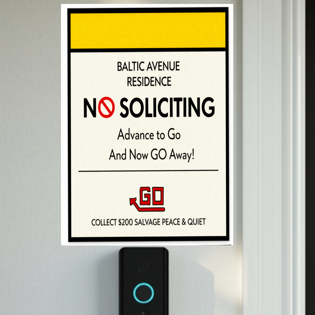 Baltic Avenue No Soliciting Sign – Funny Monopoly Inspired Door Sign | “Advance to Go… Now Go Away” | 6x9 or 4x9