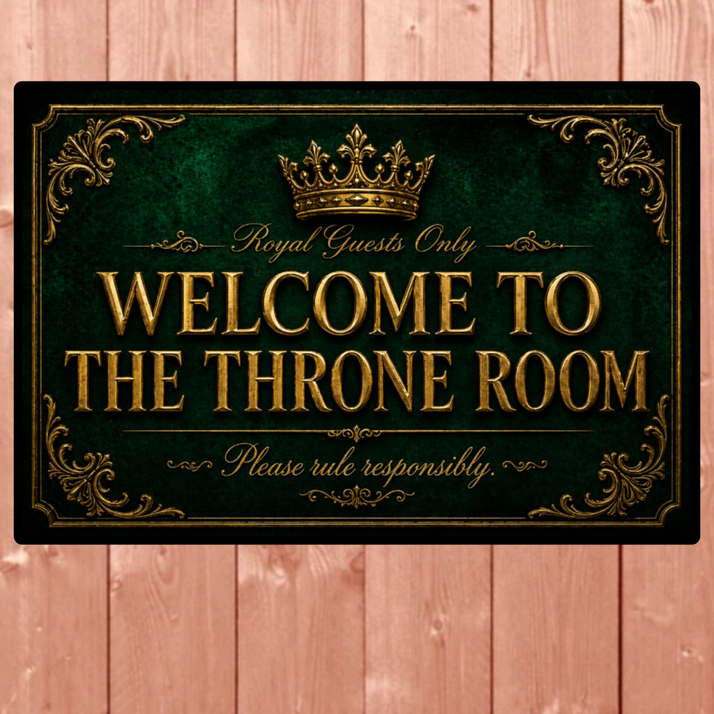 Welcome To The Throne Room Bathroom Sign 13x19 Laminated Luxury Bathroom Decor Royal Black Gold Wall Art Funny Restroom Sign