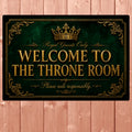 Welcome To The Throne Room Bathroom Sign 13x19 Laminated Luxury Bathroom Decor Royal Black Gold Wall Art Funny Restroom Sign