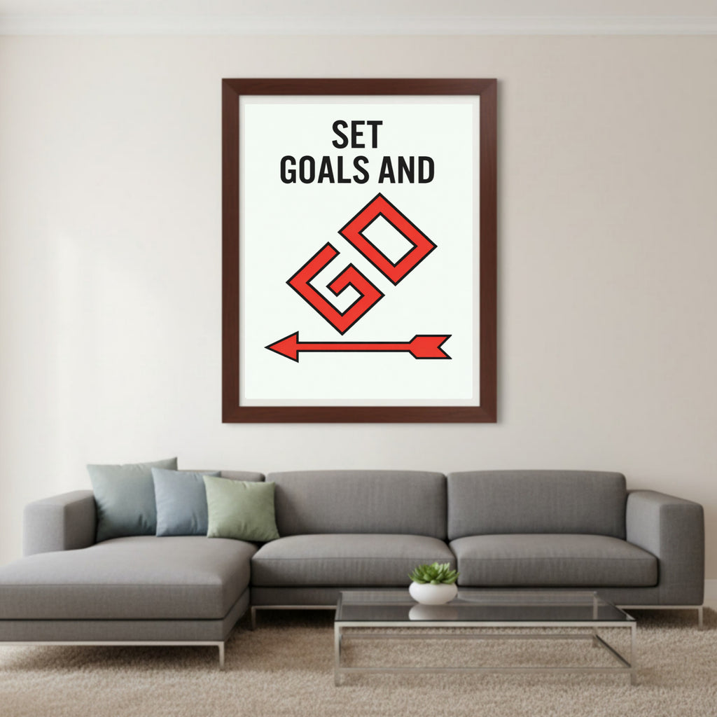 Set Goals and Go Motivational Monopoly Laminated or Framed Print – Success Mindset Wall Art for Entrepreneurs