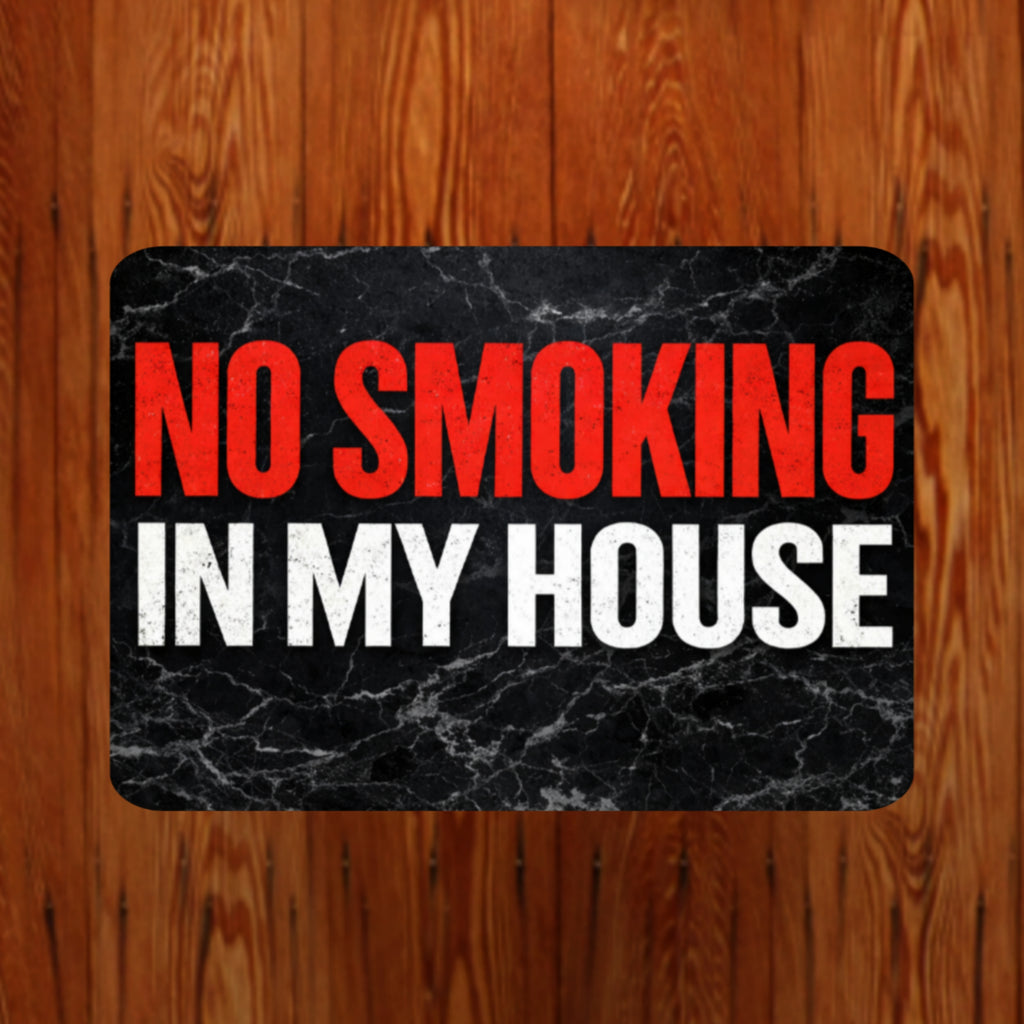 No Smoking In My House Sign – Bold Home No Smoking Wall Decor, Modern Door Sign, Laminated House Rules Sign 6x9in 19x13in