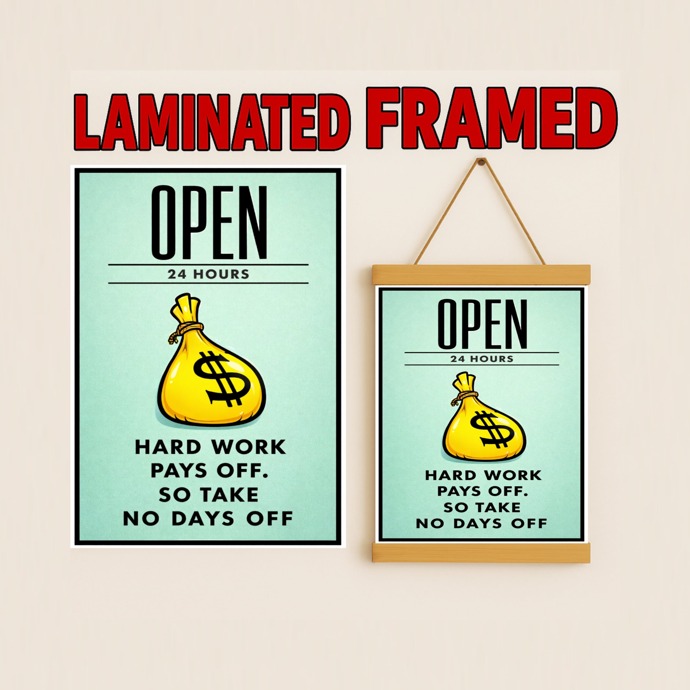 Open 24 Hours Hustle Sign – Hard Work Pays Off Wall Art – 13x19 Laminated Motivational Poster