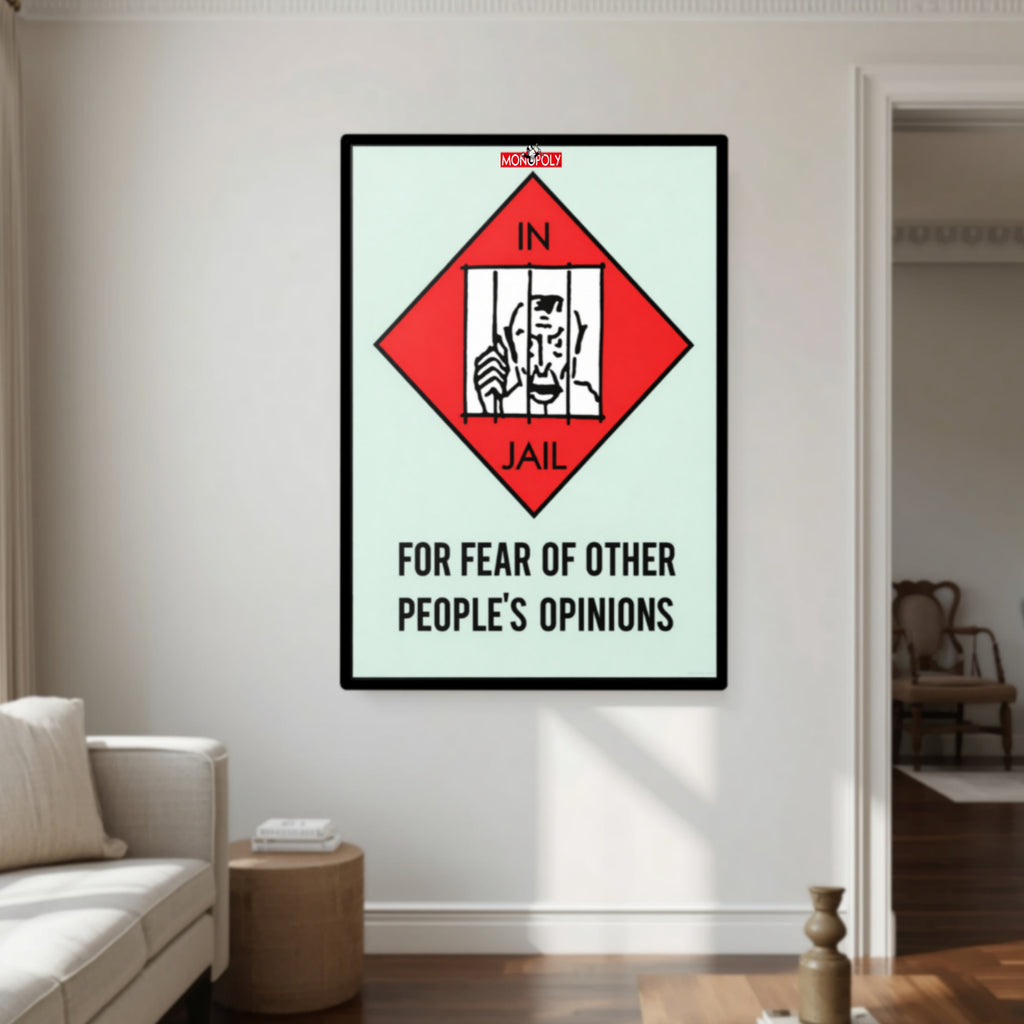 In Jail for Other People’s Opinions Sign – Motivational Freedom 13x19in Laminated Print| Self Confidence Wall Art