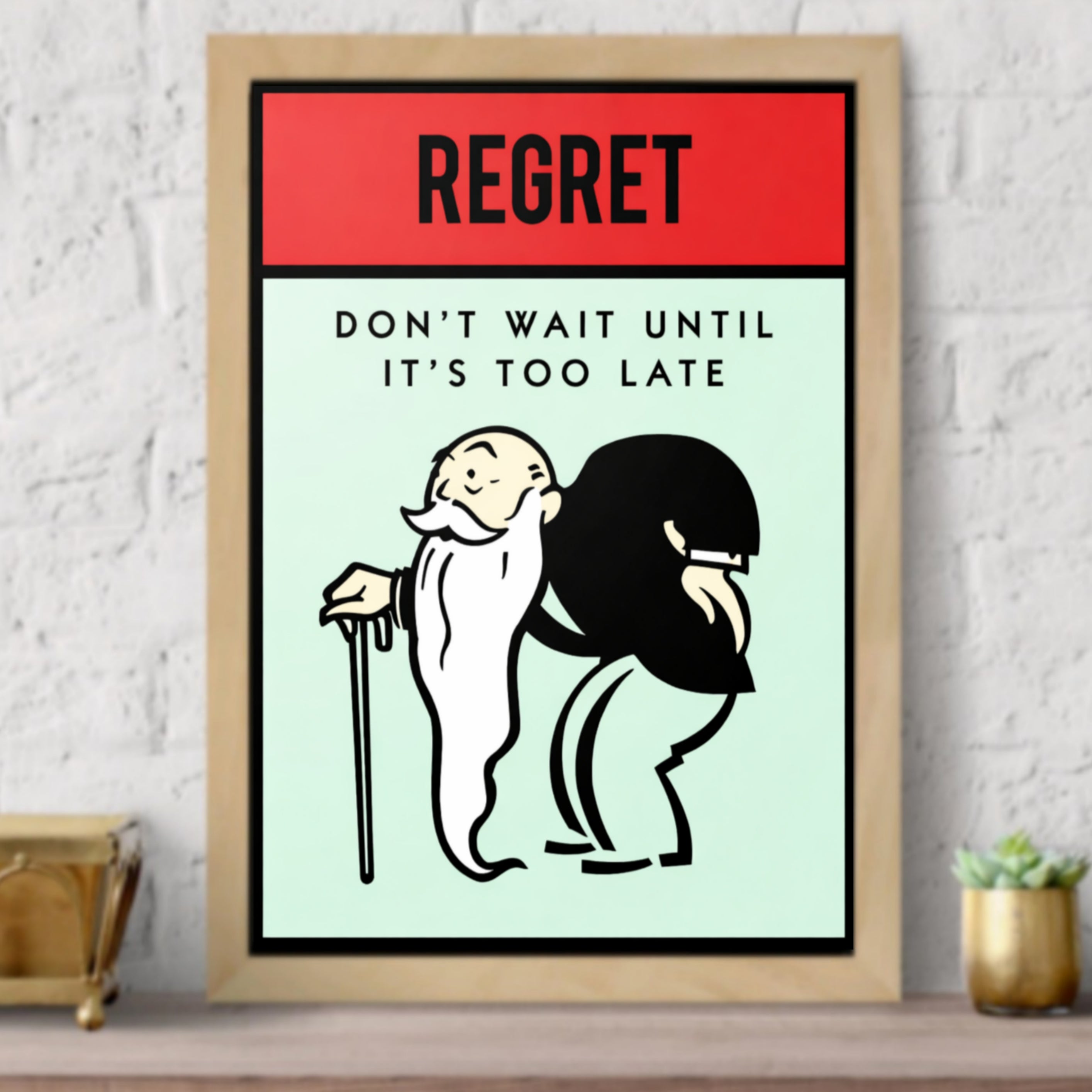 Regret Don’t Wait Until It’s Too Late Wall Art – Life Motivation 13x19in Laminated or Framed | Inspirational Success Decor