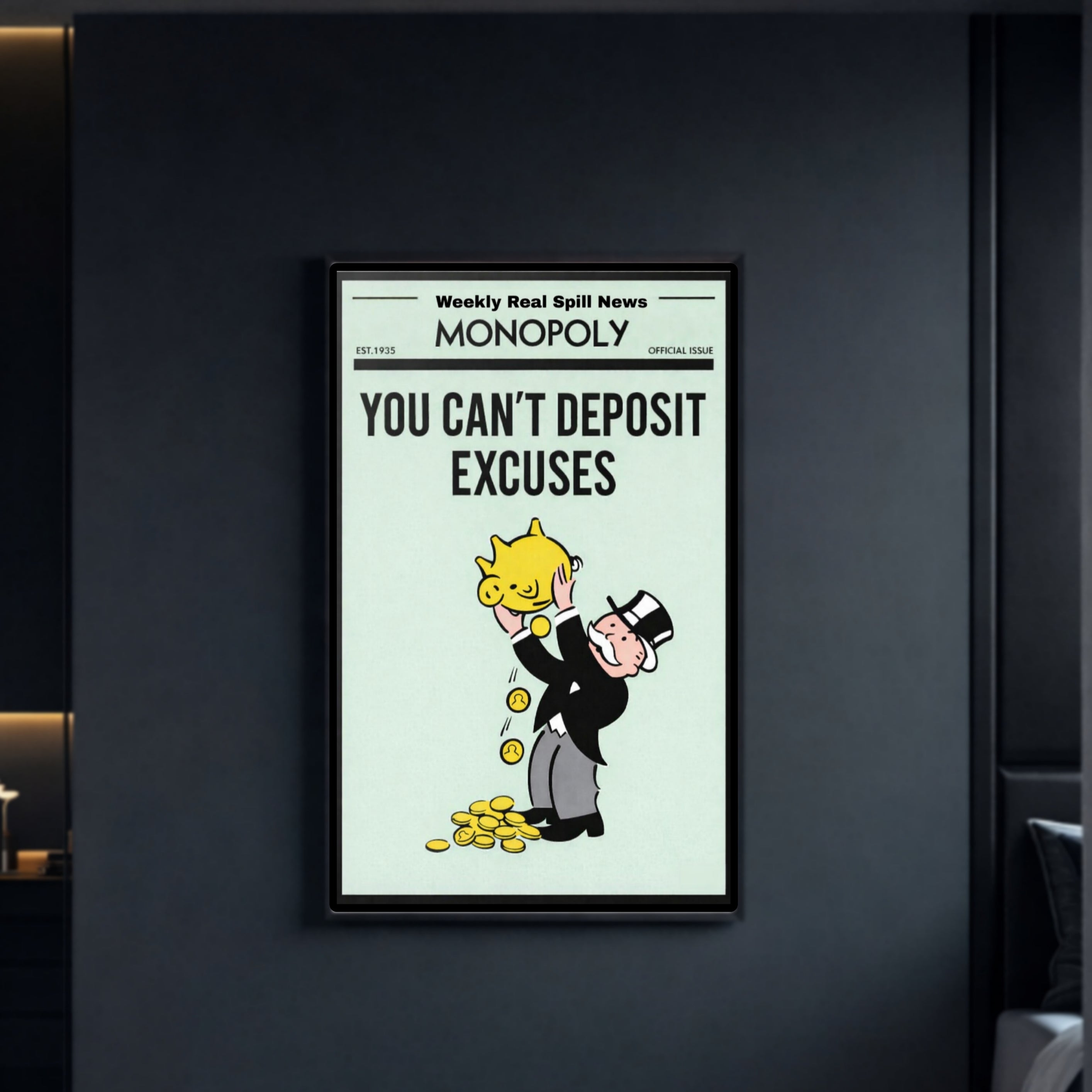 You Can’t Deposit Excuses Motivational Poster – 13x19 Laminated Hustle Wall Art