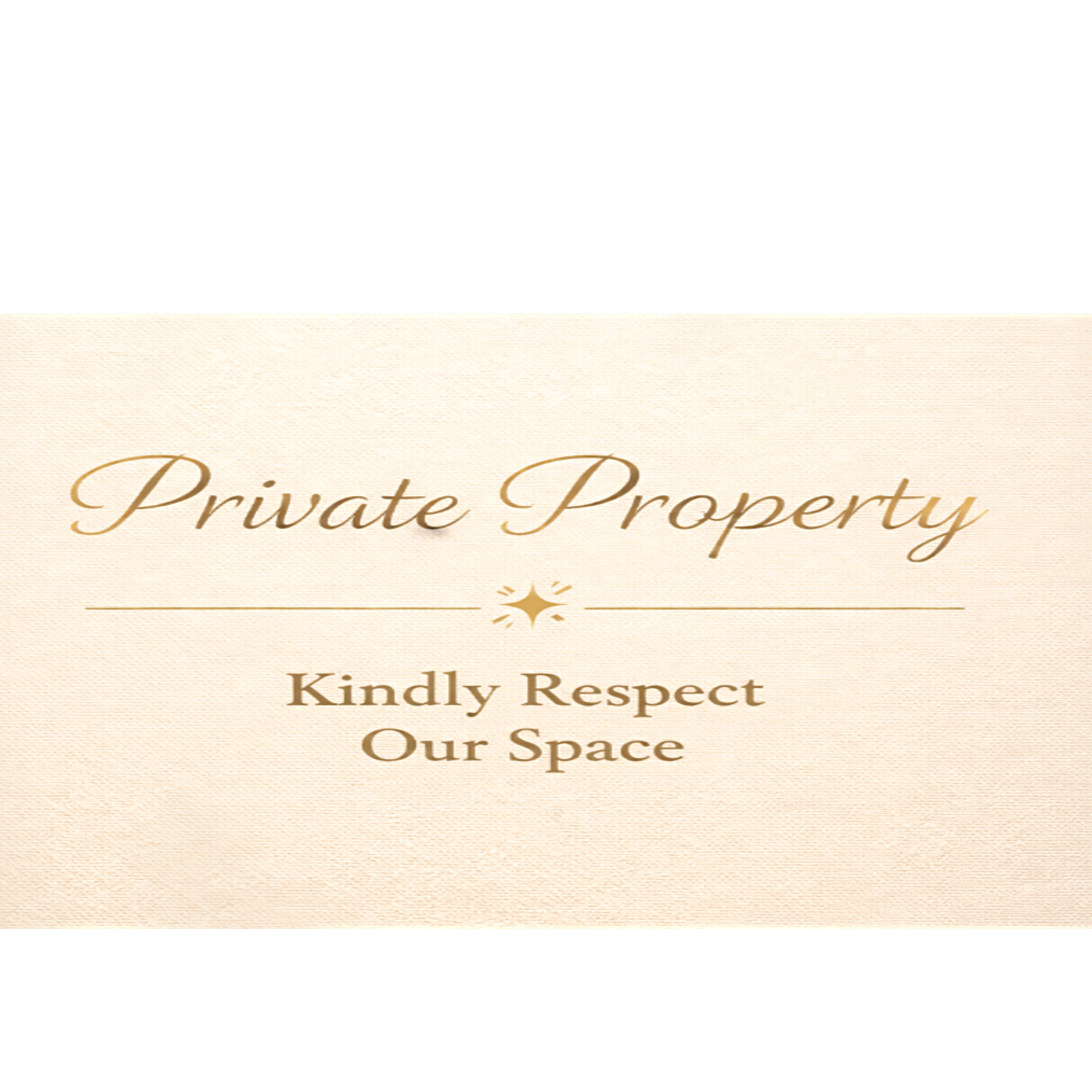 Private Property Sign – Kindly Respect Our Space | Elegant Home Sign | Minimalist Door Decor | Laminated & Durable