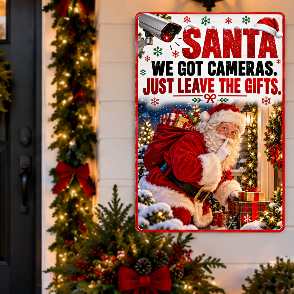 Funny Santa Christmas Sign, We Got Cameras 13x19 Laminated Holiday Window Decor