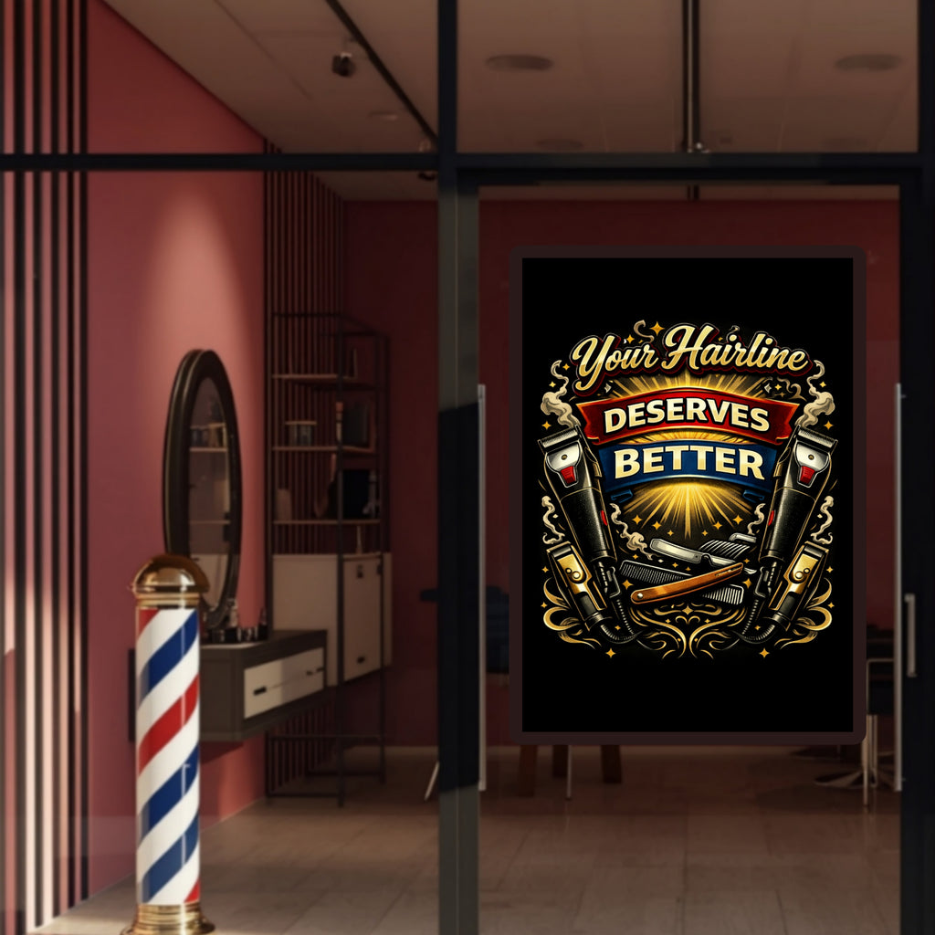 Barbershop Wall Art Your Hairline Deserves Better Barber Decor 13x19 Laminated Barber Shop Poster Haircut Humor Sign