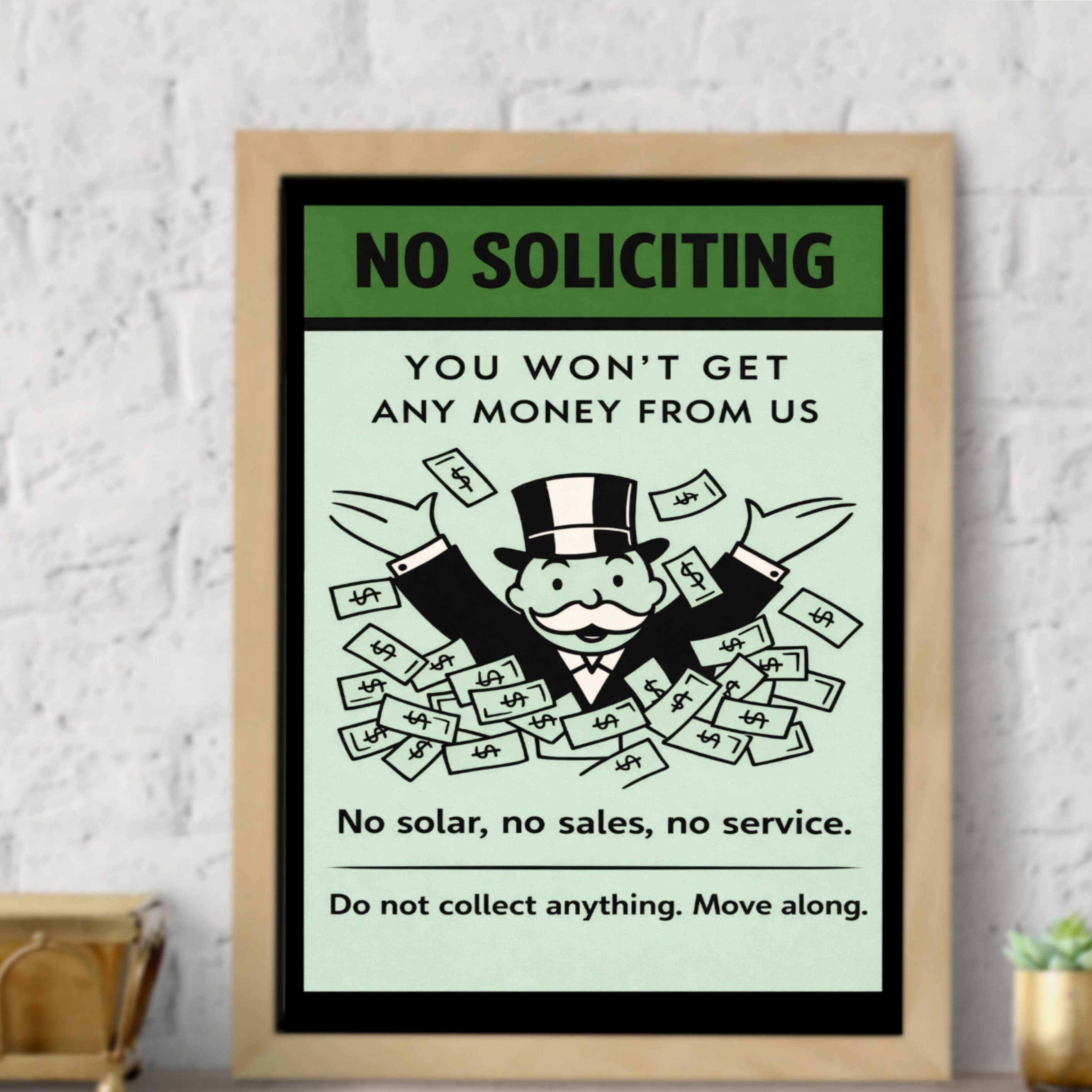 No Soliciting Funny Money Sign We Don’t Want To Buy Move Along Sign 13x19 Laminated Door Sign Home Security Decor