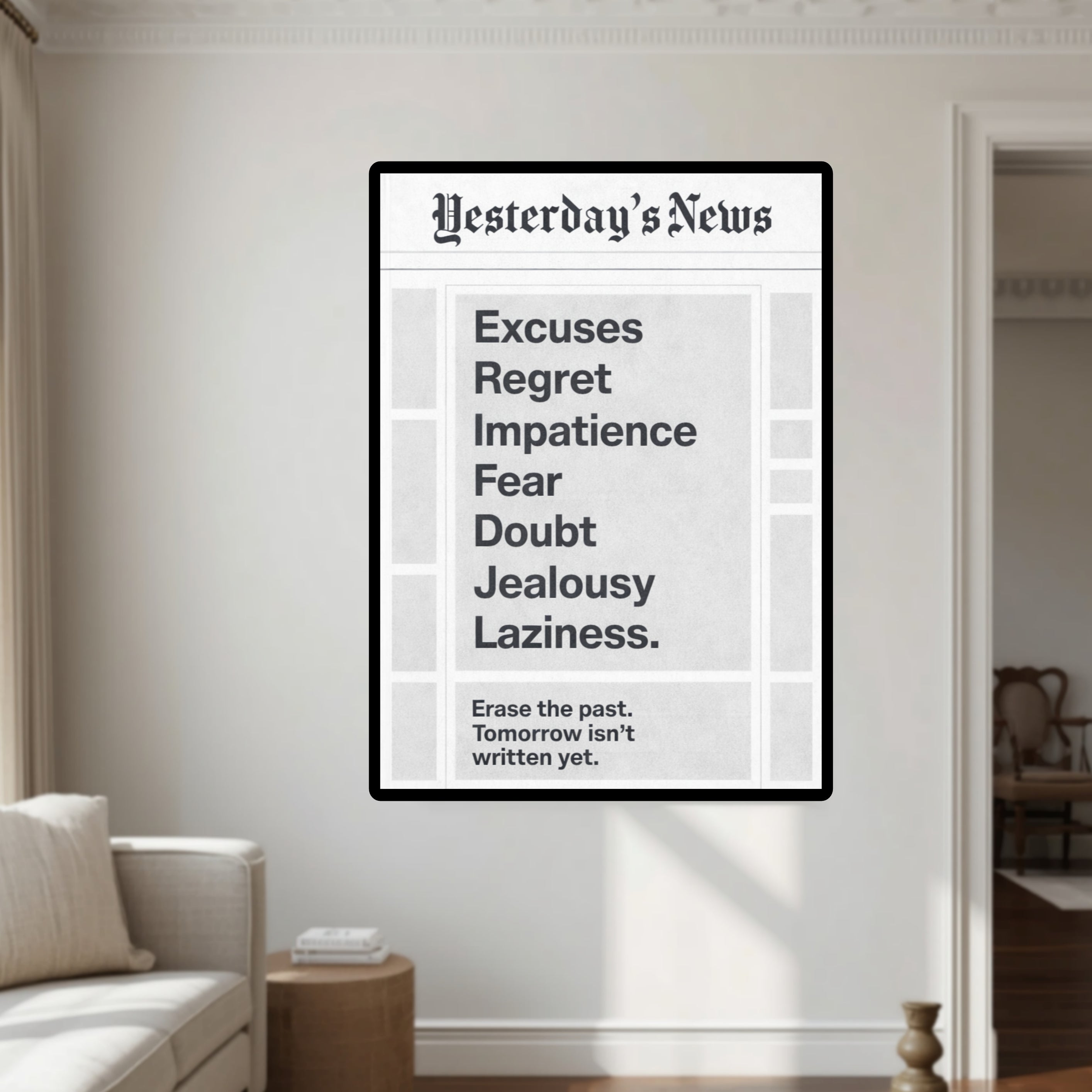 Excuses Fear Doubt Motivation Laminated Print– Yesterday’s News Inspirational Wall Art 13x19in