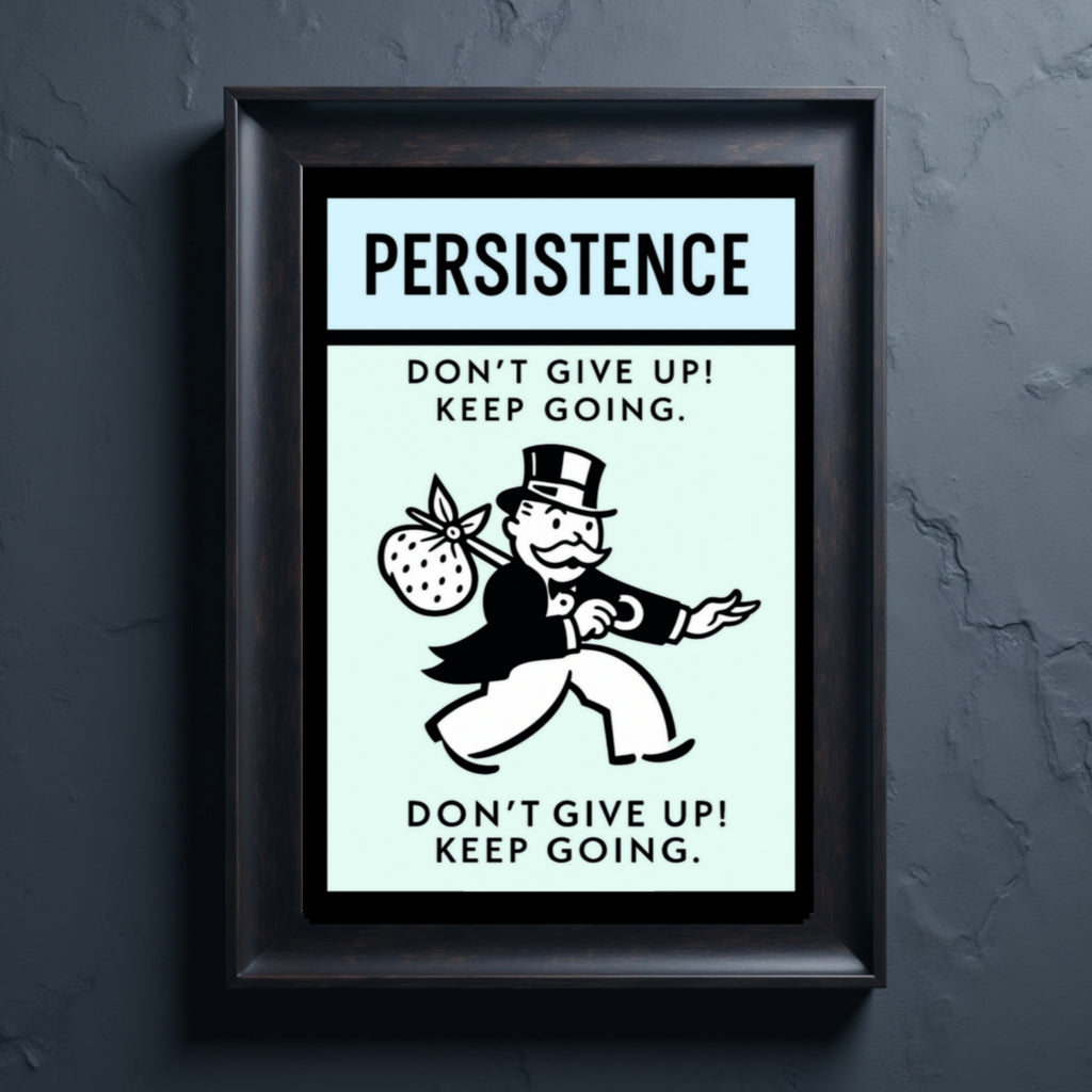 Persistence Motivational Poster – Don’t Give Up Keep Going | Success Mindset Wall Art 13x19in