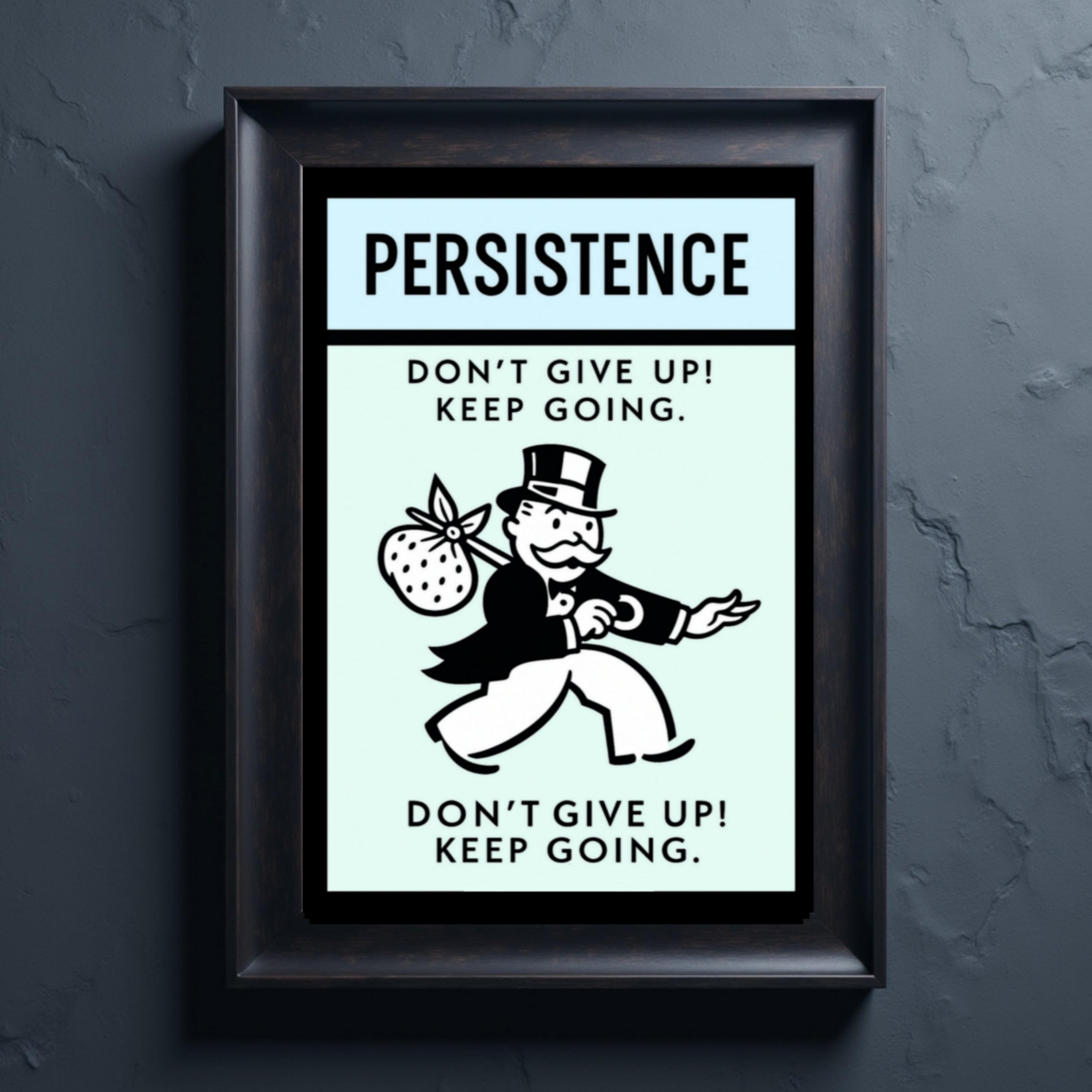 Persistence Motivational Poster – Don’t Give Up Keep Going | Success Mindset Wall Art 13x19in