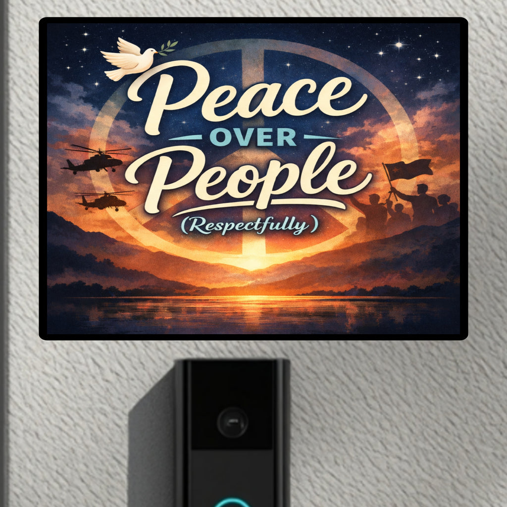 Peace Over People Wall Art (Respectfully) – Motivational Statement Decor | Aluminum Backing Sign