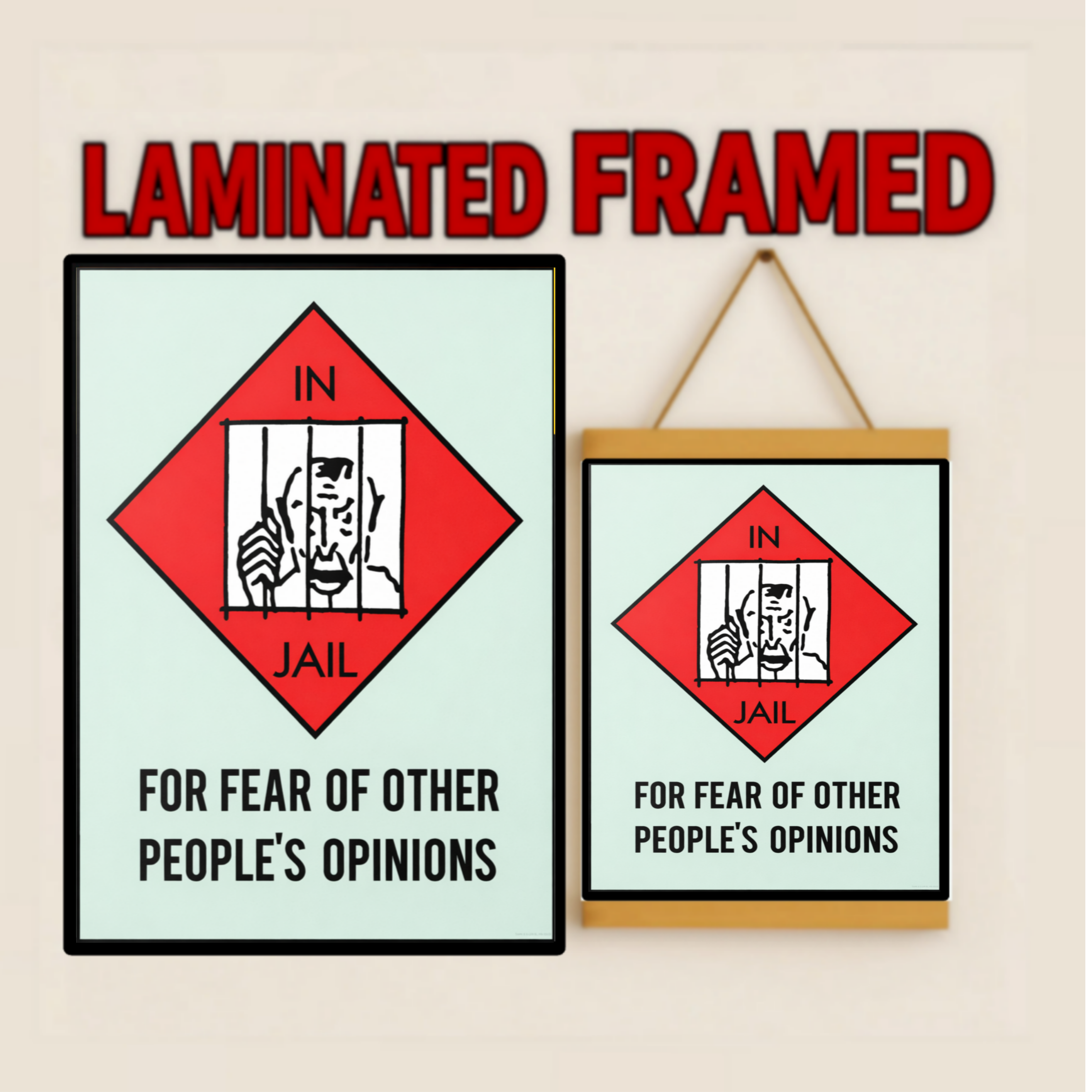 In Jail for Other People’s Opinions Sign – Motivational Freedom 13x19in Laminated Print| Self Confidence Wall Art