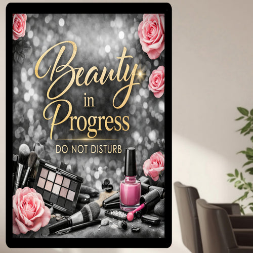 Beauty In Progress Sign Do Not Disturb Salon Decor 13x19 Laminated Spa Wall Art Beauty Room Sign Feminine Decor
