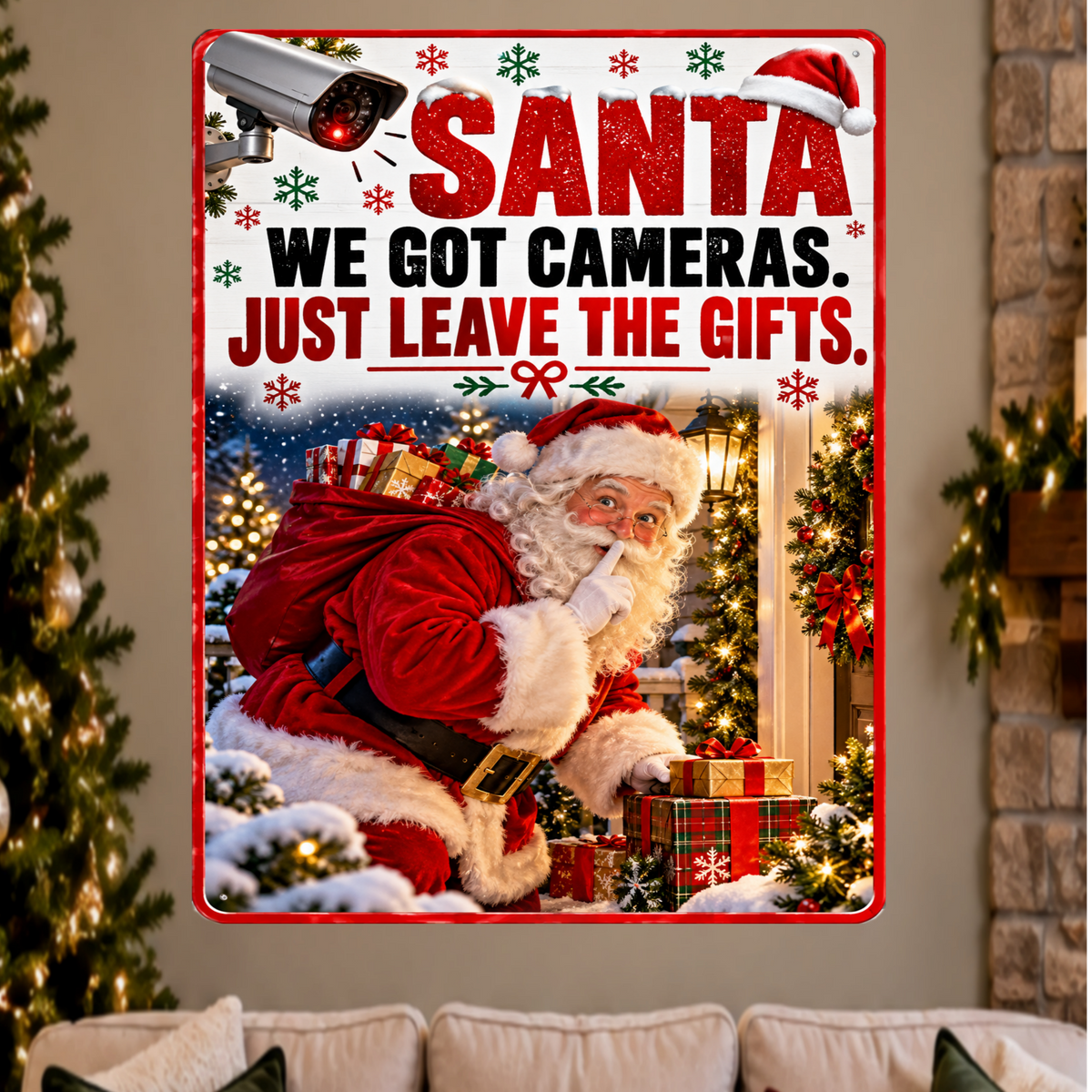 Funny Santa Christmas Sign, We Got Cameras 13x19 Laminated Holiday Window Decor