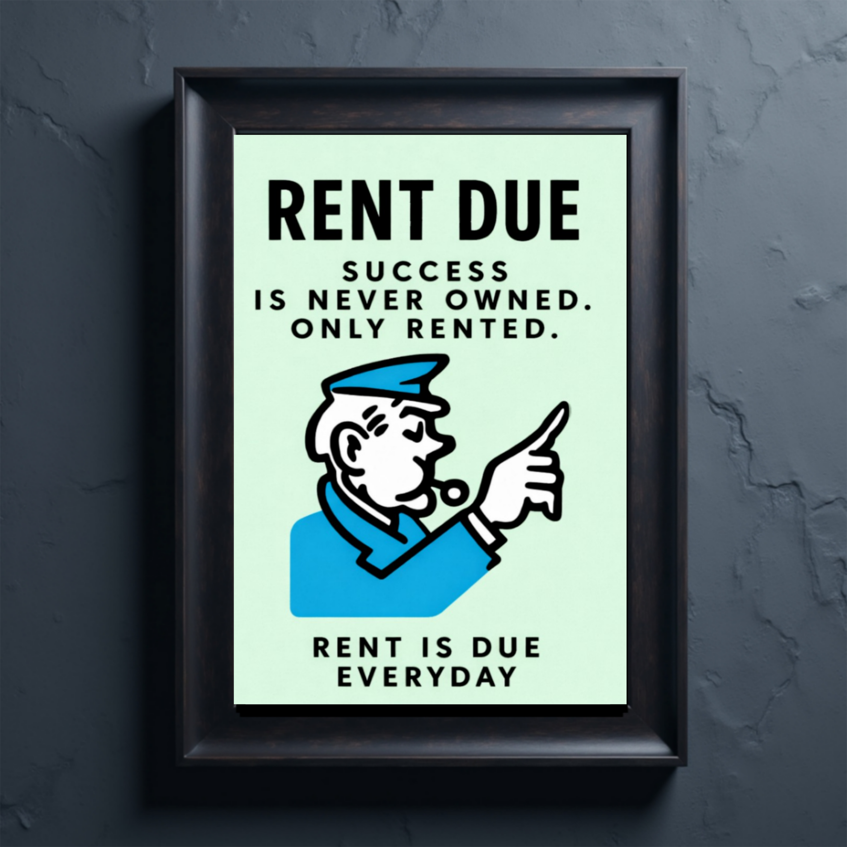 Rent Is Due Every Day Motivational Poster – Hustle Mindset Entrepreneur Wall Art 13x19in Laminated or Framed Print