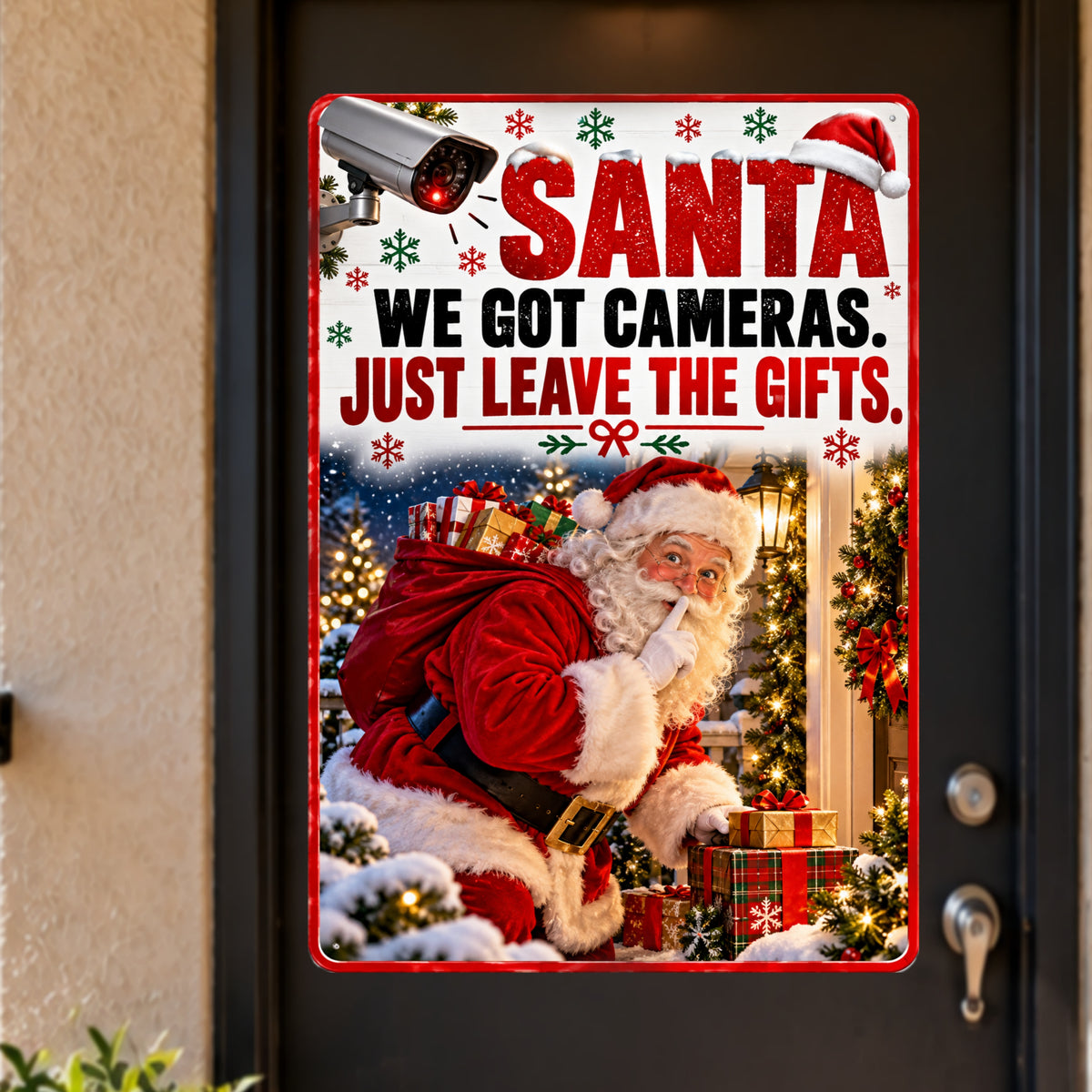 Funny Santa Christmas Sign, We Got Cameras 13x19 Laminated Holiday Window Decor