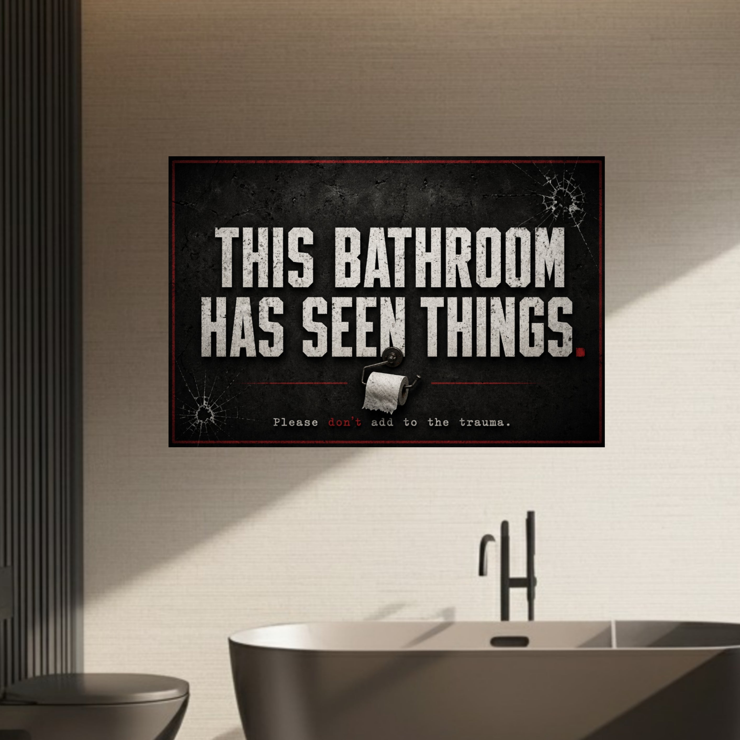 This Bathroom Has Seen Things Funny Bathroom Sign 13x19 Laminated Dark Humor Restroom Decor Gothic Bathroom Wall Art