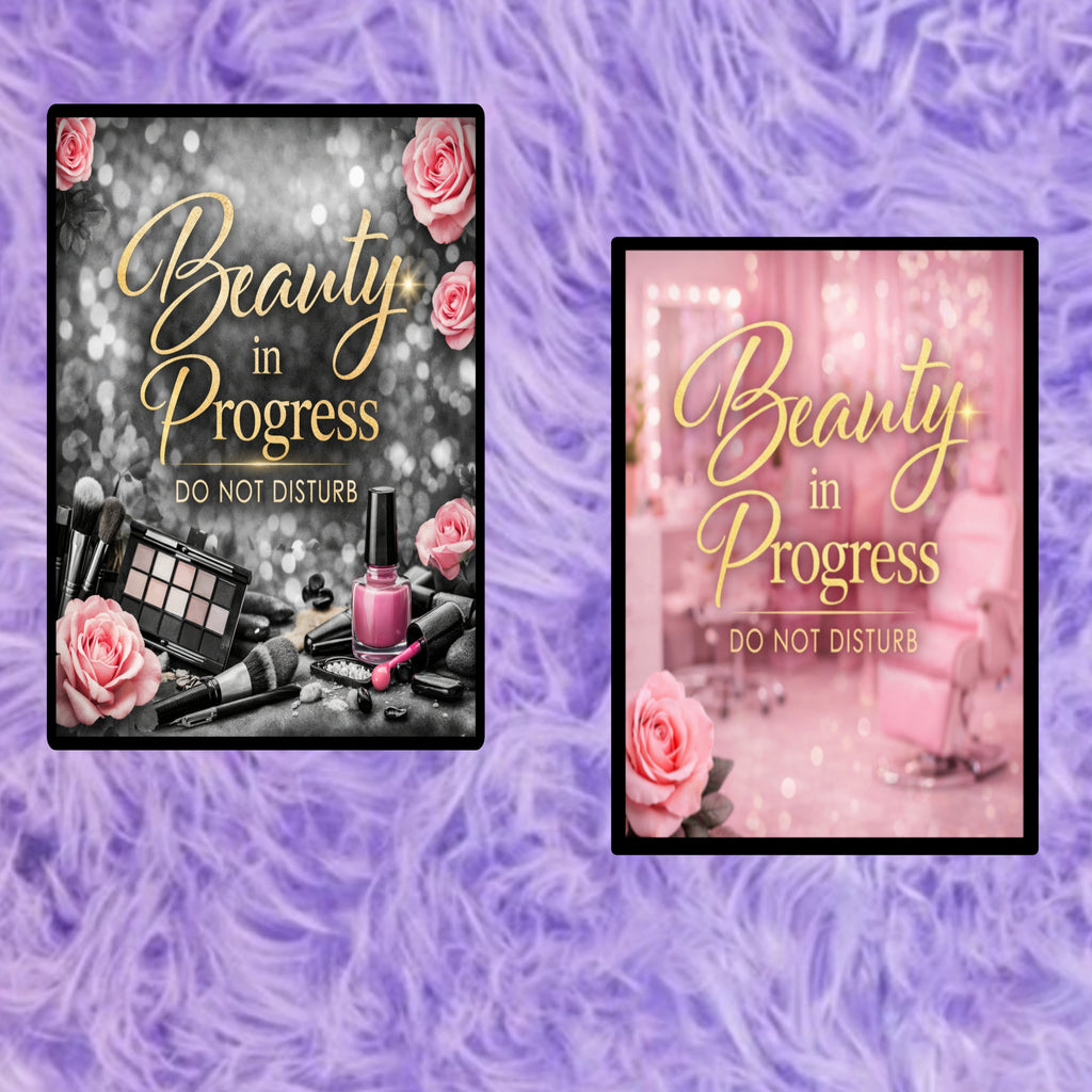 Beauty In Progress Sign Do Not Disturb Salon Decor 13x19 Laminated Spa Wall Art Beauty Room Sign Feminine Decor
