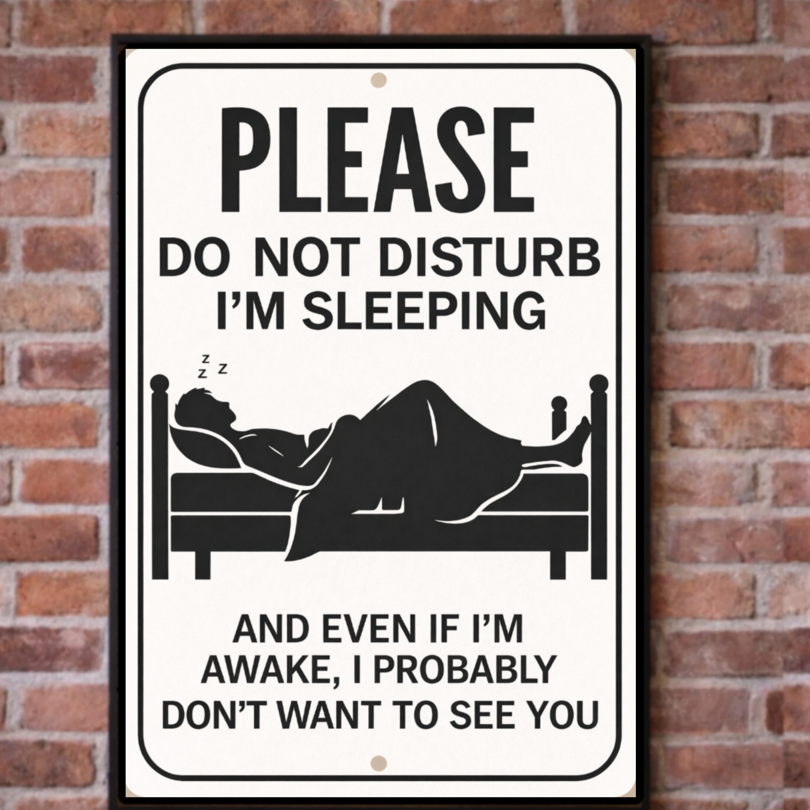 Please Do Not Disturb I’m Sleeping Sign – Funny Door Warning Sign | Home Privacy Decor 13x19in Laminated Print