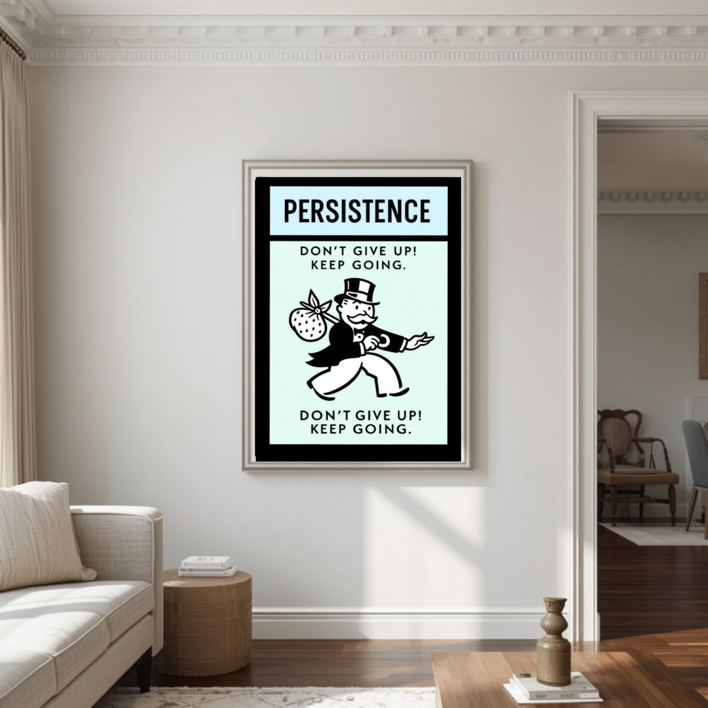 Persistence Motivational Poster – Don’t Give Up Keep Going | Success Mindset Wall Art 13x19in