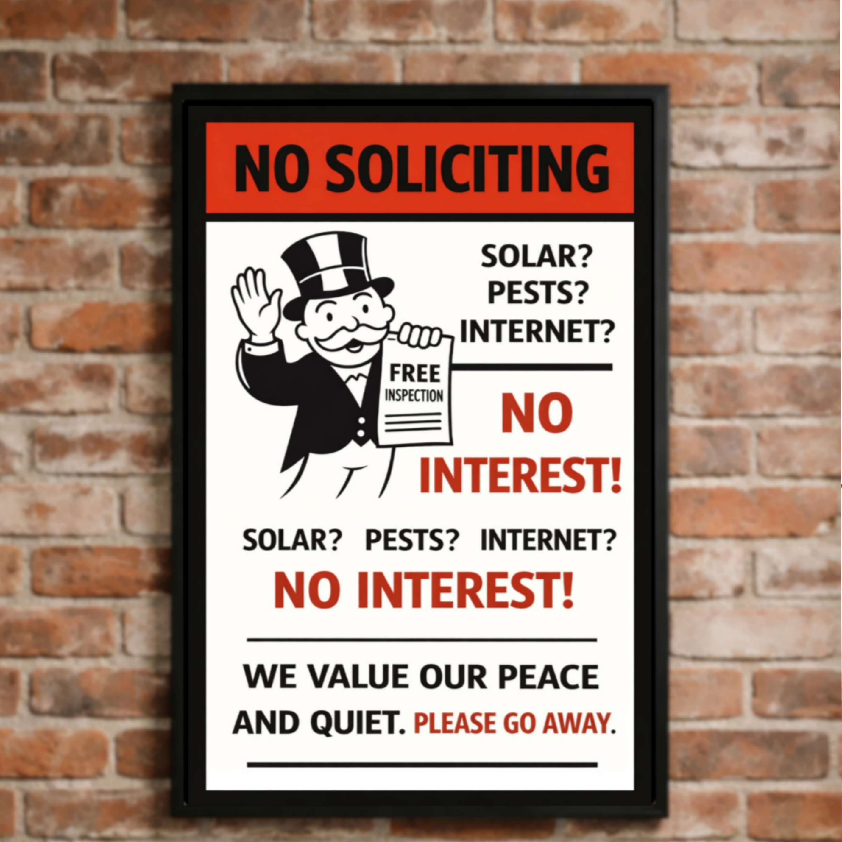 No Soliciting Sign No Interest We Value Our Peace And Quiet 13x19 Laminated Door Sign Funny No Salesmen Sign Home Decor