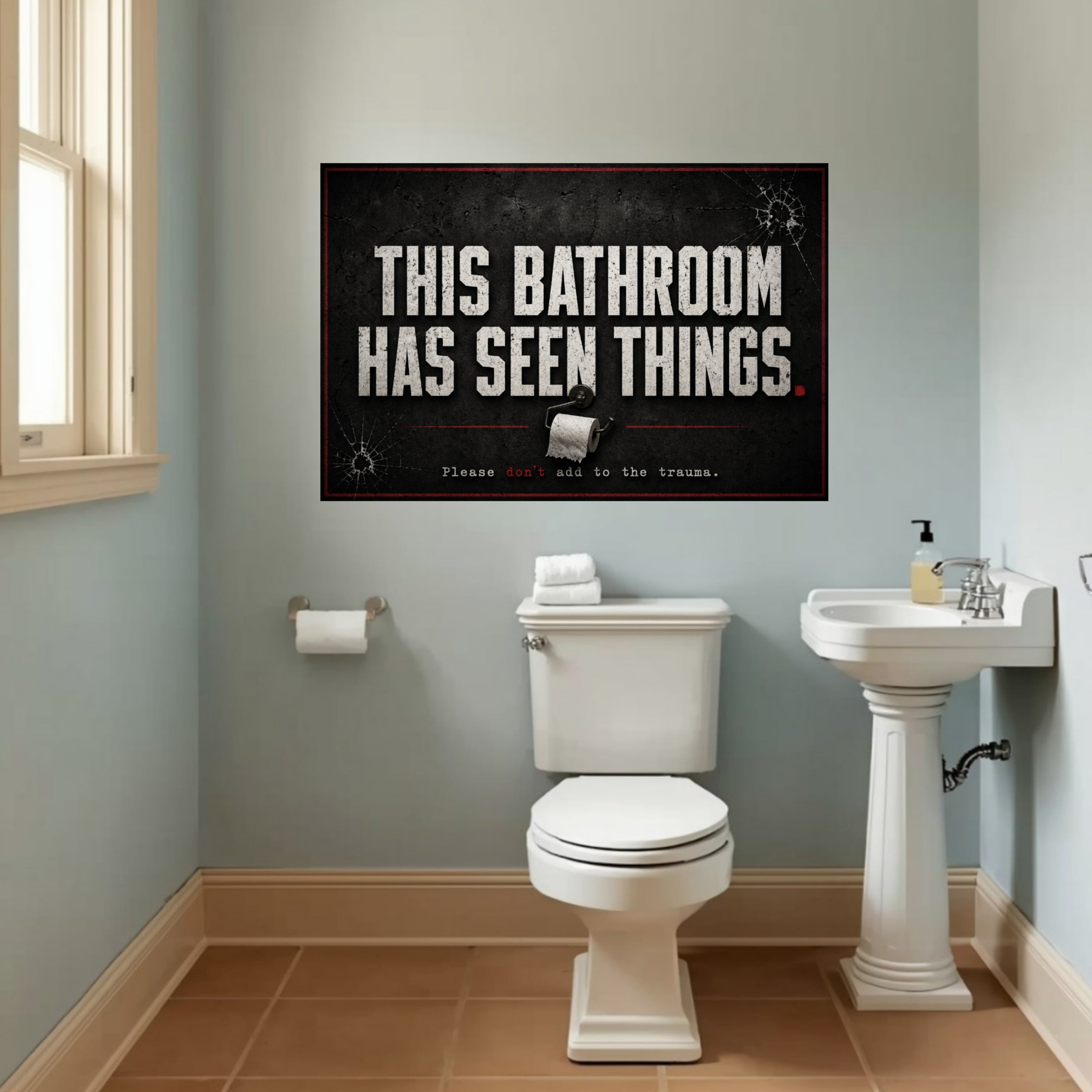 This Bathroom Has Seen Things Funny Bathroom Sign 13x19 Laminated Dark Humor Restroom Decor Gothic Bathroom Wall Art
