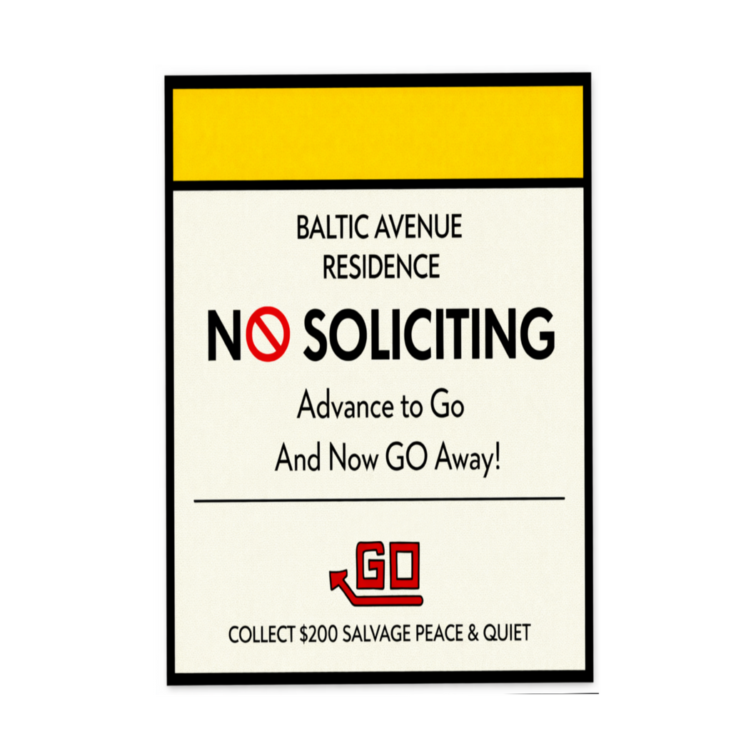 Baltic Avenue No Soliciting Sign – Funny Monopoly Inspired Door Sign | “Advance to Go… Now Go Away” | 6x9 or 4x9