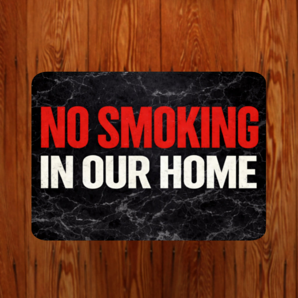 No Smoking In Our Home Sign – Family Home No Smoking Wall Decor, House Rules Sign, Laminated Door Sign 6x9in 19x13in